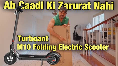 Turboant M10 Folding Electric Scooter Ab Gaadi Ki Zarurat Nahi