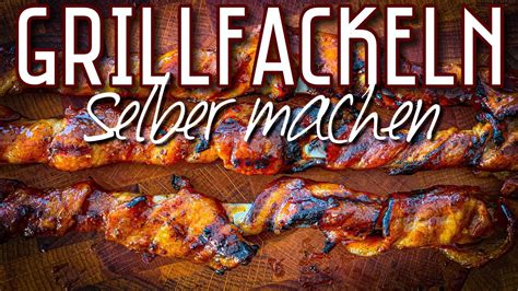 BBQ Grillfackeln Selber Machen Einfach Schnell Und Mega Lecker