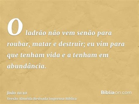 O Ladrão Veio Para Matar Roubar E Destruir - João 10:10 (O ladrão vem para roubar, matar e destruir; eu vim para que ...