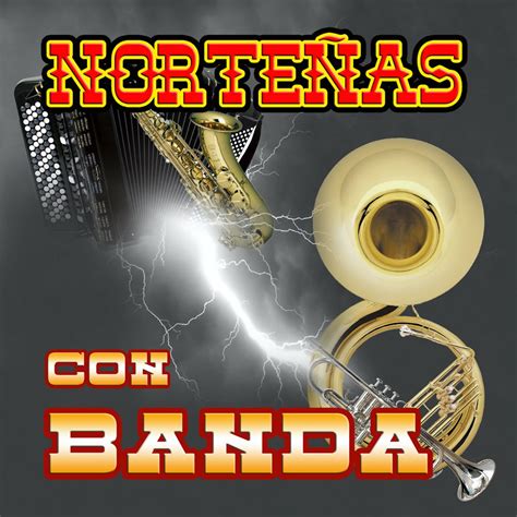 ‎Norteñas Con Banda - Album by Various Artists - Apple Music