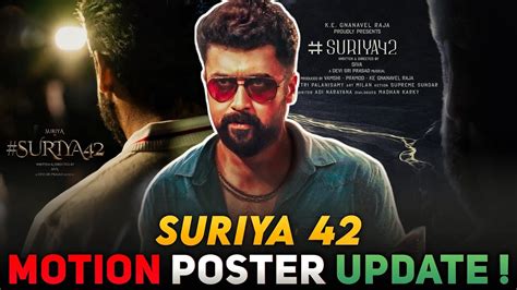 🤩 Suriya 42 Movie Motion Poster Update 🥵 Suriya 42 Shooting Started 😎