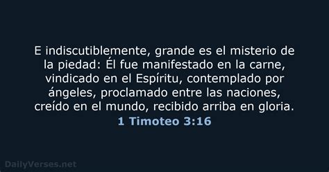 1 Timoteo 3:16 - Versículo de la Biblia (LBLA) - DailyVerses.net