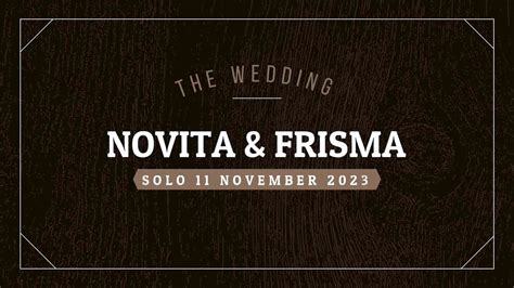 Livewedding Novita Frisma Gedung Sriwijaya Solo November