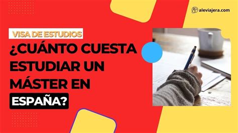 Cuánto cuesta estudiar un máster en España YouTube