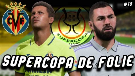 FIFA 23 Carrière FARES S2 FINALE DE SUPERCOPA 18 YouTube