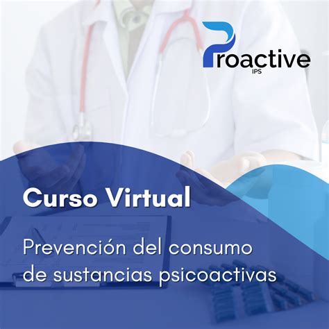 Prevención Del Consumo De Sustancias Psicoactivas Proactive Ips