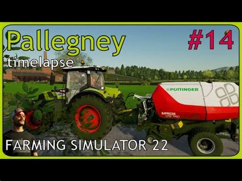 FS22 Timelapse MISSION Pallegney 14 Balíky do stodoly YouTube