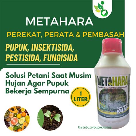 Promo Metahara Liter Perekat Penembus Pembasah Pupuk Pada Tanaman