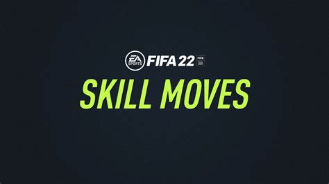 FIFA 22 Skill Moves (New Skill Moves, Guide & How to) – FIFPlay