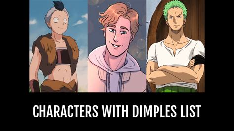 Characters with Dimples - by AnnaSartin | Anime-Planet