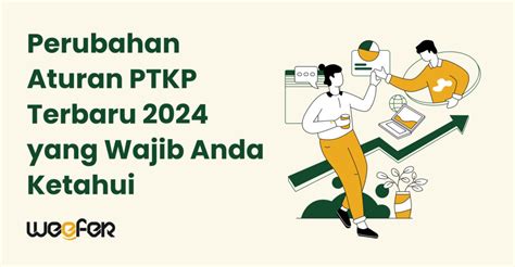 Perubahan Aturan PTKP Terbaru 2024 Yang Wajib Anda Ketahui