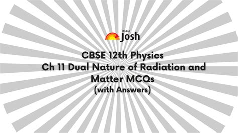 Dual Nature Of Radiation And Matter Class 12 MCQs CBSE Physics Chapter