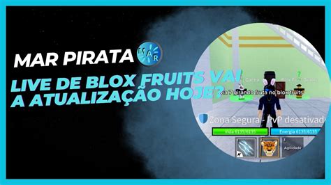 Live De Blox Fruits Vai A Atualiza O Hoje E Rumo Level Max Youtube