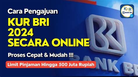 Cara Mengajukan KUR BRI 2024 Secara ONLINE Daftar Bisa Dari Rumah