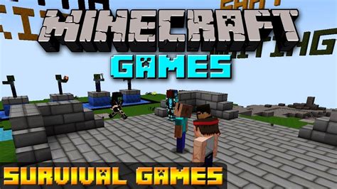 MINECRAFT GAMES SURVIVAL GAMES 3 LET S PLAY TOGETHER MINECRAFT SERVER