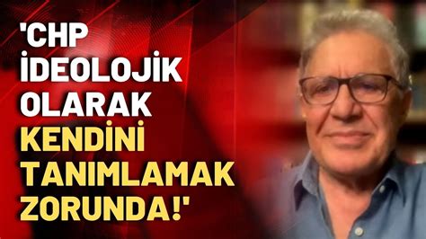 Z Lf Livaneli Chp Ideolojik Olarak Kendisini Tan Mlamak Zorunda