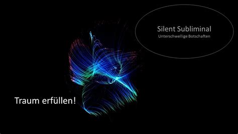 Silent Subliminal Traum erfüllen ohne Musik Affirmationen