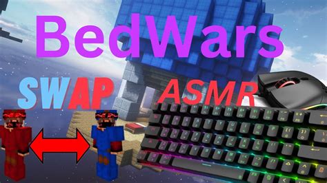 Swap Bedwars ASMR Hypixel Bedwars YouTube