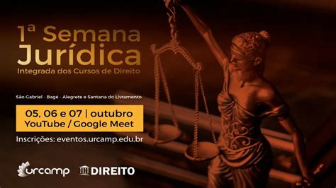 1ª Semana Jurídica Integrada dos Cursos de Direito da Urcamp YouTube