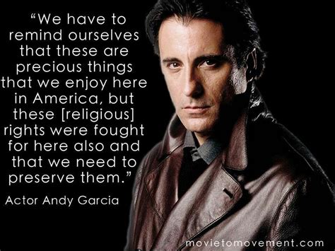 Andy Garcia Quotes Quotesgram