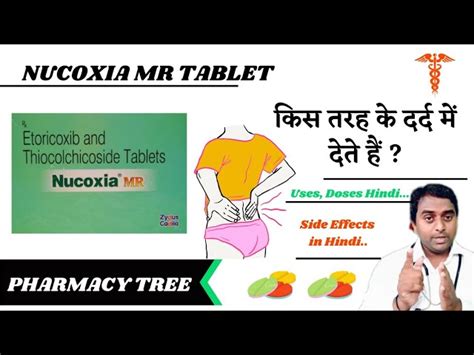 Nucoxia Mr Uses Side Effects Interactions Dosage