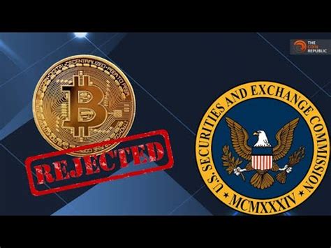 Urgent Sec Rejects All Bitcoin Etf Applications In January Youtube