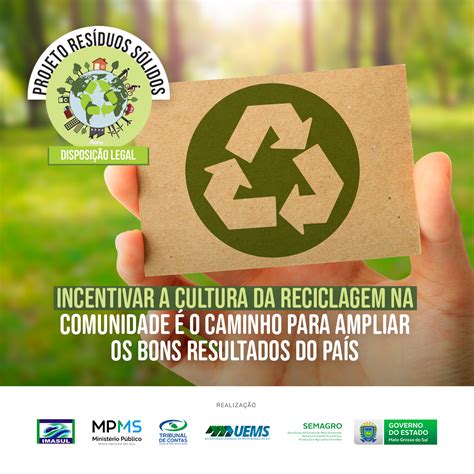 Incentivar a cultura da reciclagem na comunidade é o caminho para