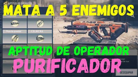 Mata A Enemigos Con La Aptitud De Operador Purificador Cod Mobile