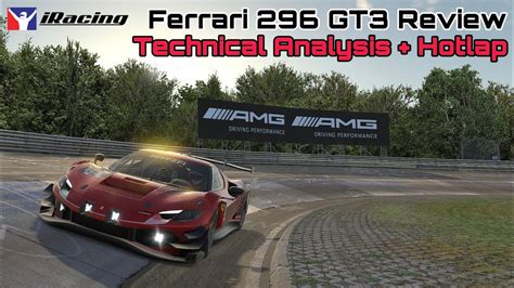 IRacing NEW Ferrari 296 GT3 Review Technical Analysis Hotlap GT3