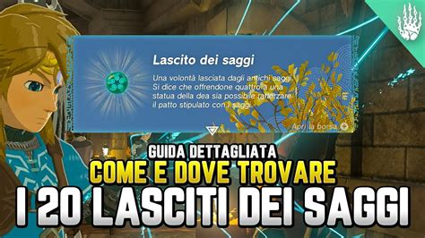 Come E Dove Trovare I Lasciti Dei Saggi Guida Zelda Tears Of The