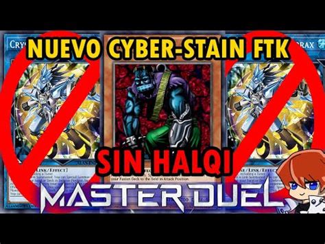 Master Duel Nuevo Cyber Stain FTK Sin Halqui Los Bots Estan De