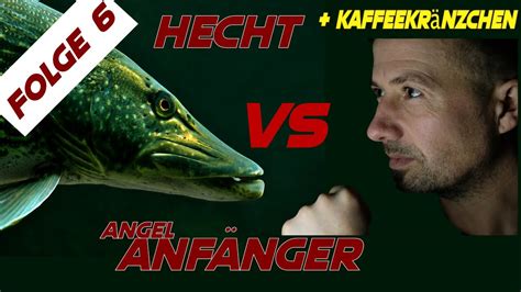 Hechtangeln Im Winter Hecht Vs Angelanf Nger Folge Youtube