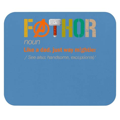 Fathor Noun Like A Dad Just Way Mightier Definition Mouse Pads Sold By