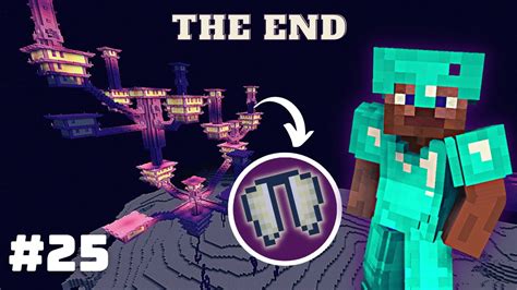 FINALLY I GOT ELYTRA THE END Minecraft Survival Gameplay 25