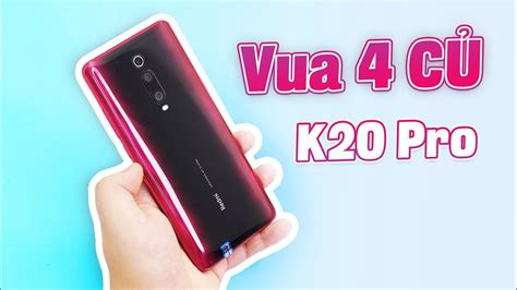 Ng Vua C L Y Redmi K Pro V N Qu Ngon Anh Em Youtube