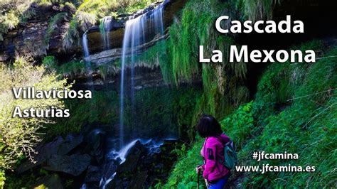 Cascada La Mexona Villaviciosa Asturias Youtube