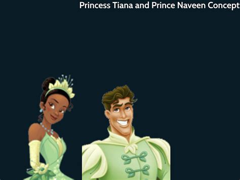 1 Concept Princess Tiana And Prince Naveen LIKELY Hero Concepts