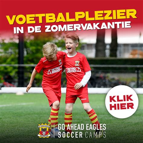 Laat Jij Je Voeten Spreken Tijdens Europese Zomer Go Ahead Eagles