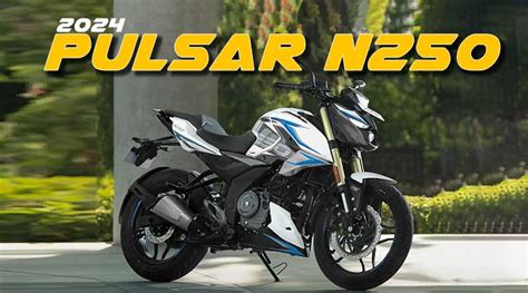 2024 Bajaj Pulsar N250 Price Mileage Top Speed Specifications