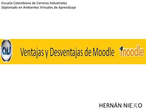 Ventajas Y Desventajas Del Uso De Moodle Docx Ppt