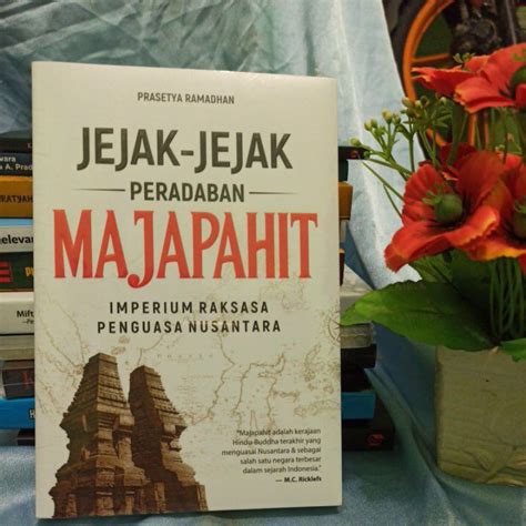 Jual JEJAK JEJAK PERADABAN MAJAPAHIT Imperium Raksasa Penguasa