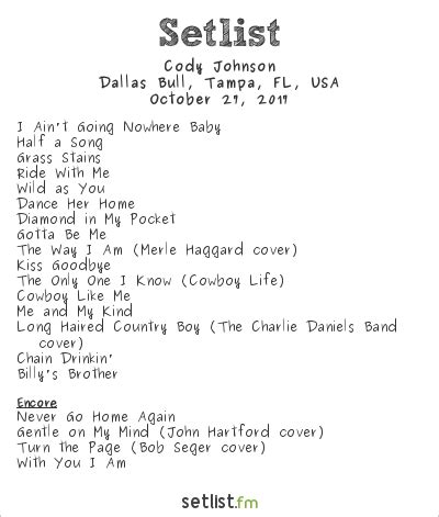 Cody Johnson Setlist Dallas Bull, Tampa, FL, USA 2017 Widgets | setlist.fm