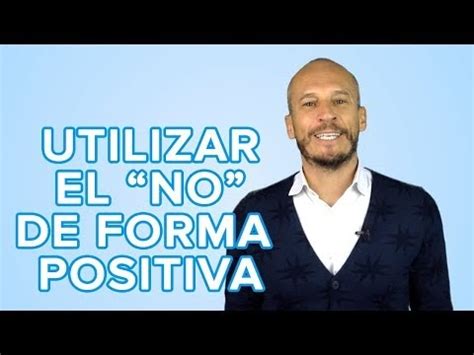 Aprende cómo decir NO a los niños Utilizar el no de forma positiva