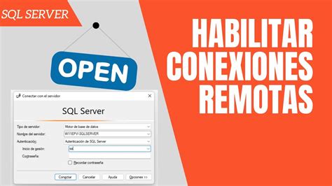 Habilitar Conexiones Remotas En SQL Server YouTube