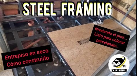 Entrepiso En Seco Nivelado De Piso Steel Framing Te Explico Como