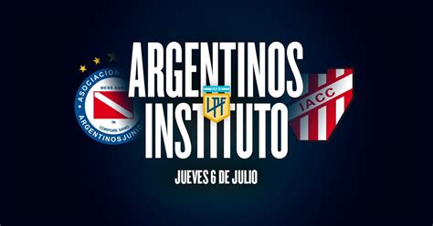 Argentinos Instituto Hora Tv Y Posibles Formaciones Ol Ole Ar