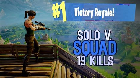 Solo Vs Squad 19 Kill Win Fortnite Battle Royale Ps4 Youtube