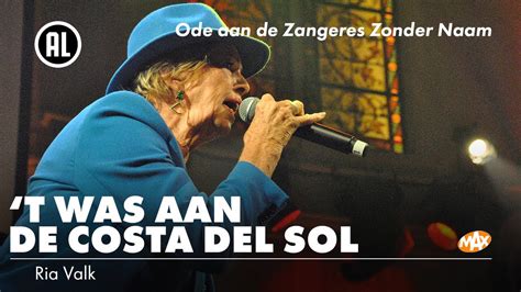 Ria Valk T Was Aan De Costa Del Sol ODE AAN DE ZANGERES ZONDER