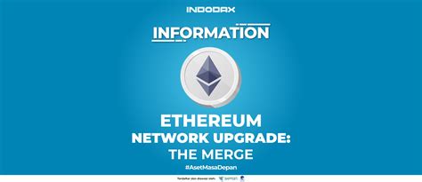 Ethereum Network Upgrade The Merge