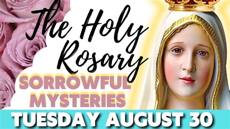 📿todays Holy Rosary Tuesday August 30 2022🌷sorrowful Mysteries 🌷